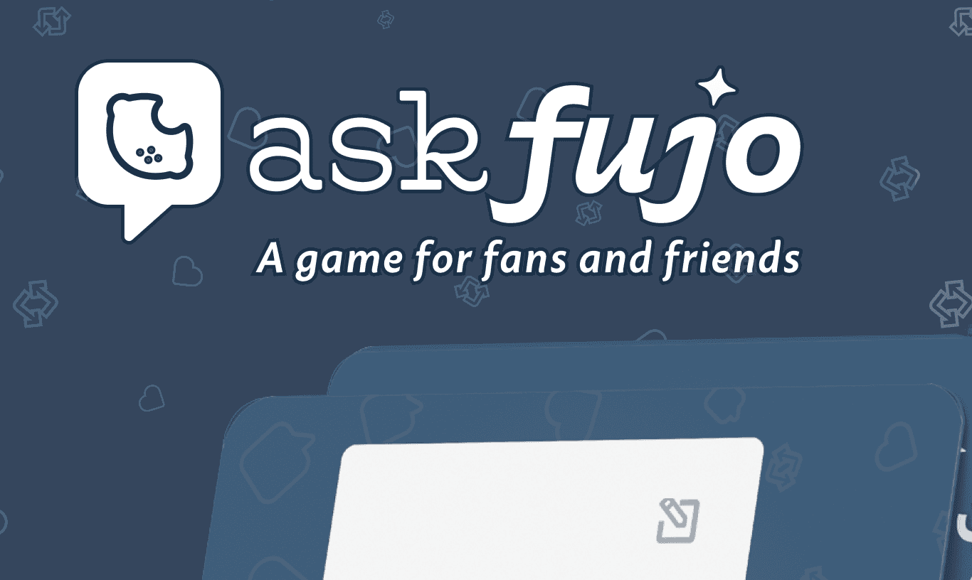 AskFujo — a game for fans and friends logo